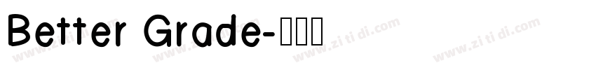 Better Grade字体转换
